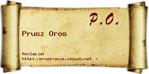 Prusz Oros névjegykártya